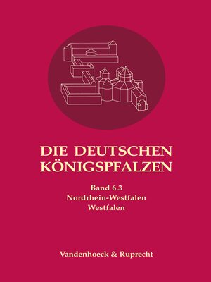 cover image of Die deutschen Königspfalzen. Band 6